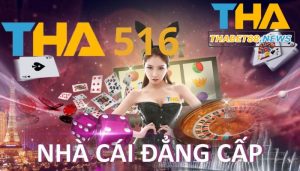 Thabet 516 – Nhà cái uy tín sở hữu tỷ lệ kèo cực ngon