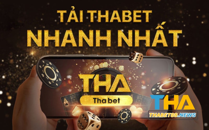 Tải APP Thabet vào Thabet không bị chặn