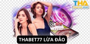 Thabet77 lừa đảo